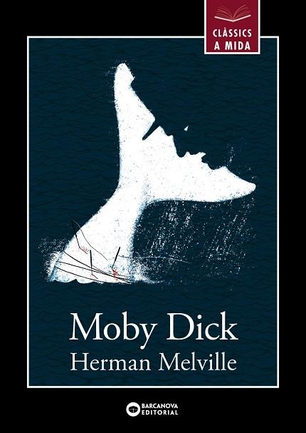 MOBY DICK | 9788448947798 | MELVILLE, HERMAN | Llibreria La Gralla | Llibreria online de Granollers