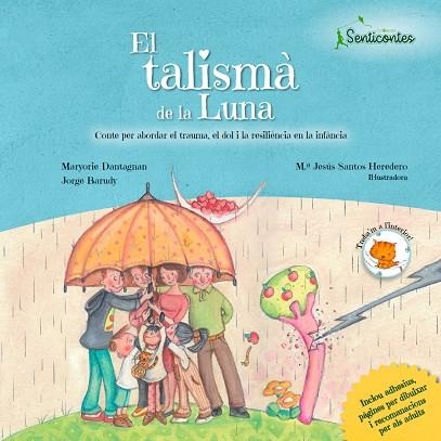 TALISMÀ DE LA LUNA, EL | 9788426726964 | BARUDY, JORGE / DANTAGNAN, MARYORIE / SANTOS (ILUSTRADORA), MªJESUS | Llibreria La Gralla | Llibreria online de Granollers