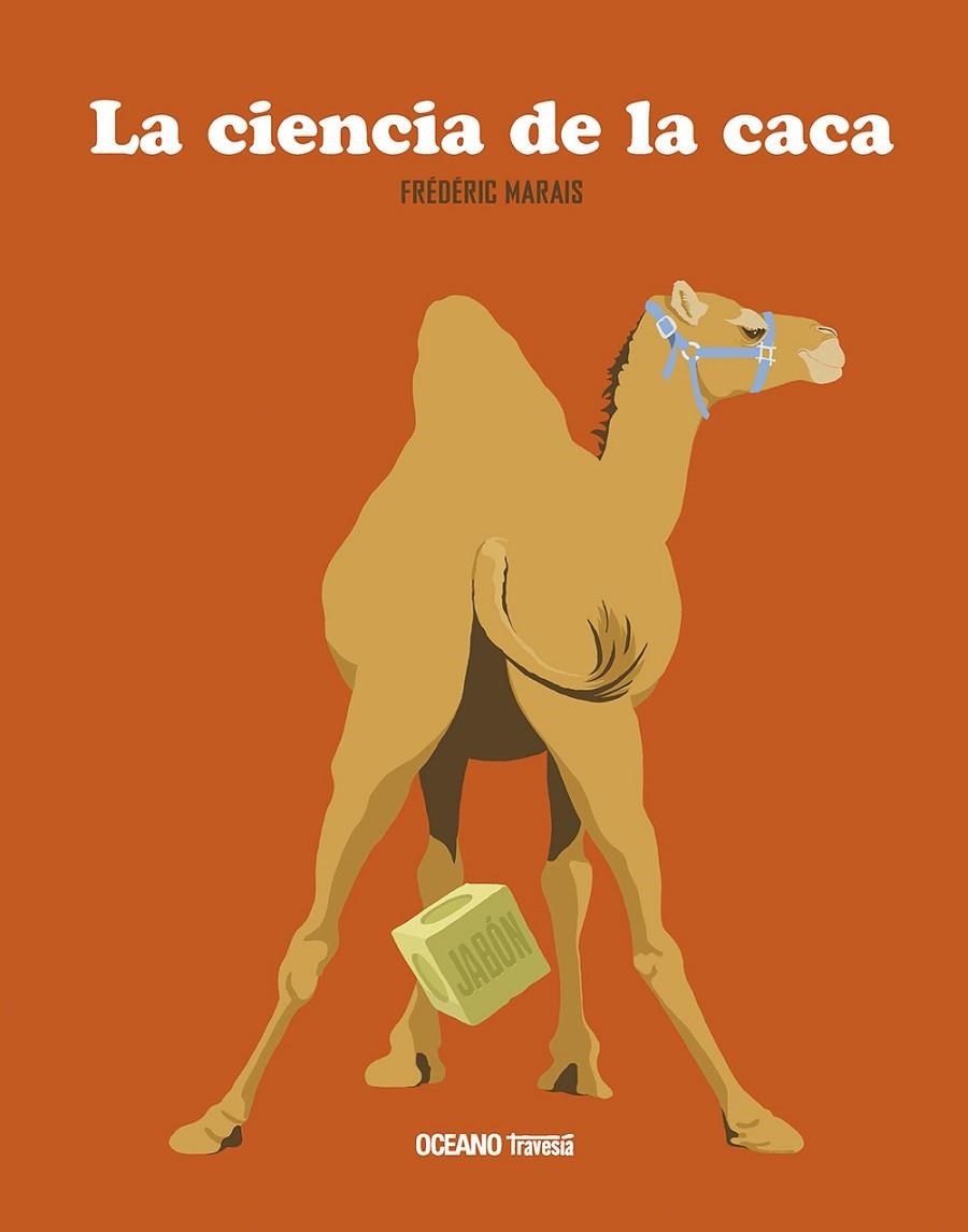 CIENCIA DE LA CACA, LA | 9786075277530 | MARAIS, FREDERIC | Llibreria La Gralla | Llibreria online de Granollers