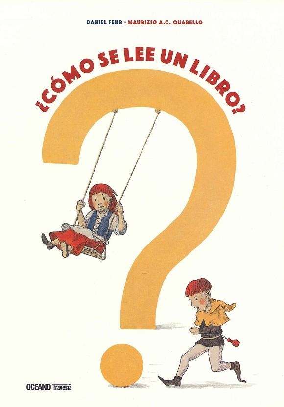 COMO SE LEE UN LIBRO? | 9786075277196 | FEHR, DANIEL; OUARELLO, MAURIZIO A. C. | Llibreria La Gralla | Librería online de Granollers