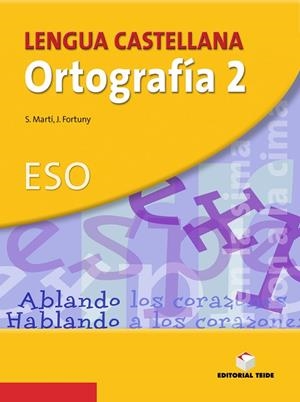 C. ORTOGRAFIA 2 ESO | 9788430749836 | SALVADOR MARTÍ RAÜLL/JOAN BAPTISTA FORTUNY GINE | Llibreria La Gralla | Librería online de Granollers