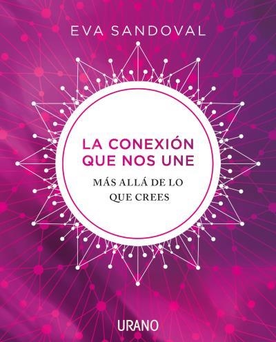 CONEXIÓN QUE NOS UNE, LA  | 9788416720606 | SANDOVAL, EVA | Llibreria La Gralla | Librería online de Granollers