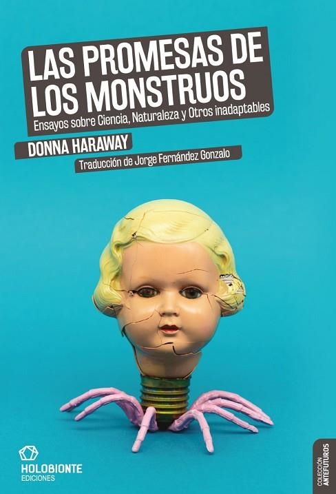 PROMESAS DE LOS MONSTRUOS, LAS  | 9788494878275 | HARAWAY, DONNA | Llibreria La Gralla | Librería online de Granollers
