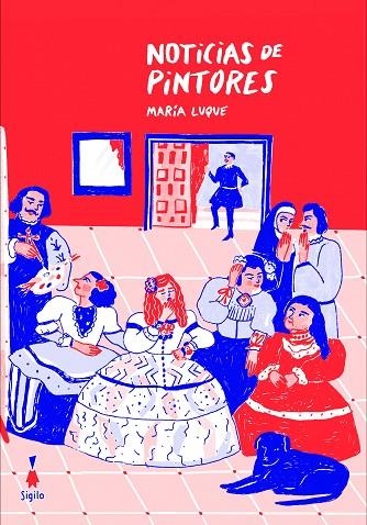 NOTICIAS DE PINTORES | 9788494899386 | LUQUE, MARÍA | Llibreria La Gralla | Llibreria online de Granollers