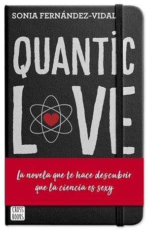 QUANTIC LOVE | 9788408204428 | FERNÁNDEZ-VIDAL, SÓNIA | Llibreria La Gralla | Librería online de Granollers