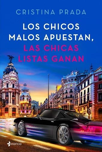 CHICOS MALOS APUESTAN,LOS  LAS CHICAS LISTAS GANAN | 9788408205395 | PRADA, CRISTINA | Llibreria La Gralla | Librería online de Granollers