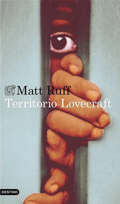 TERRITORIO LOVECRAFT | 9788423355082 | RUFF, MATT | Llibreria La Gralla | Llibreria online de Granollers