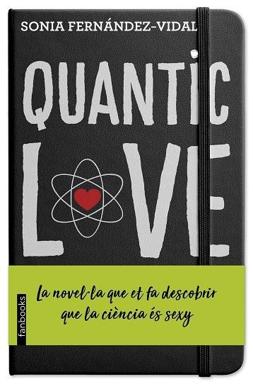 QUANTIC LOVE | 9788417515270 | FERNÁNDEZ-VIDAL, SÓNIA | Llibreria La Gralla | Llibreria online de Granollers