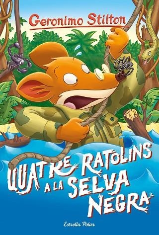 QUATRE RATOLINS A LA SELVA NEGRA | 9788491377672 | STILTON, GERONIMO | Llibreria La Gralla | Librería online de Granollers