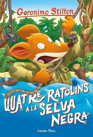 QUATRE RATOLINS A LA SELVA NEGRA | 9788491377672 | STILTON, GERONIMO | Llibreria La Gralla | Llibreria online de Granollers