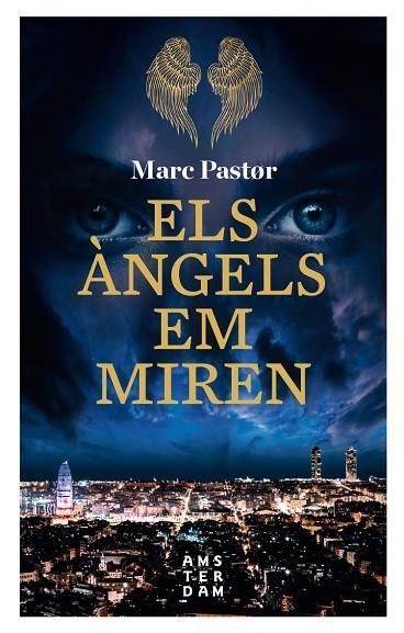 ÀNGELS EM MIREN, ELS  | 9788416743896 | PASTOR, MARC | Llibreria La Gralla | Librería online de Granollers