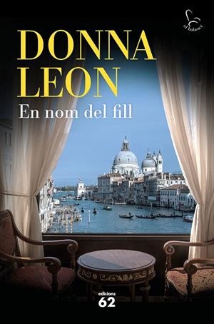 EN NOM DEL FILL | 9788429777611 | LEON, DONNA | Llibreria La Gralla | Librería online de Granollers