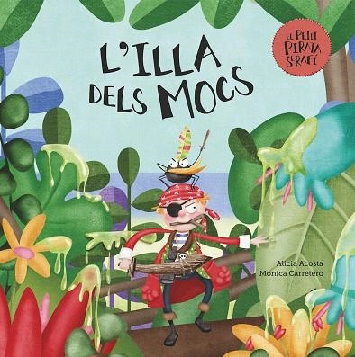 ILLA DELS MOCS, L' | 9788417123895 | ACOSTA, ALICIA; CARRETERO, MÓNICA | Llibreria La Gralla | Llibreria online de Granollers