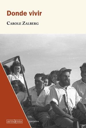 DÓNDE VIVIR | 9788412003901 | ZALBERG, CAROLE | Llibreria La Gralla | Librería online de Granollers