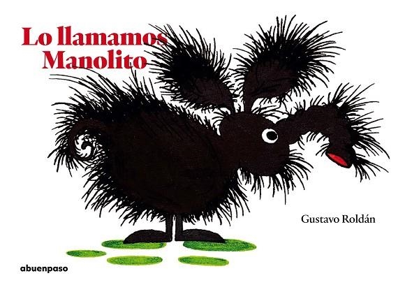 LLAMAMOS MANOLITO, LO | 9788417555153 | ROLDÁN DEVETACH, GUSTAVO | Llibreria La Gralla | Librería online de Granollers