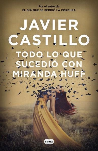 TODO LO QUE SUCEDIÓ CON MIRANDA HUFF | 9788491292180 | CASTILLO, JAVIER | Llibreria La Gralla | Librería online de Granollers