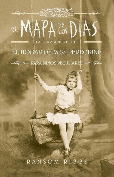 MAPA DE LOS DÍAS, EL  | 9788420486161 | RIGGS, RANSOM | Llibreria La Gralla | Librería online de Granollers