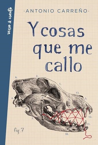 Y COSAS QUE ME CALLO | 9788403519329 | CARREÑO, ANTONIO | Llibreria La Gralla | Librería online de Granollers