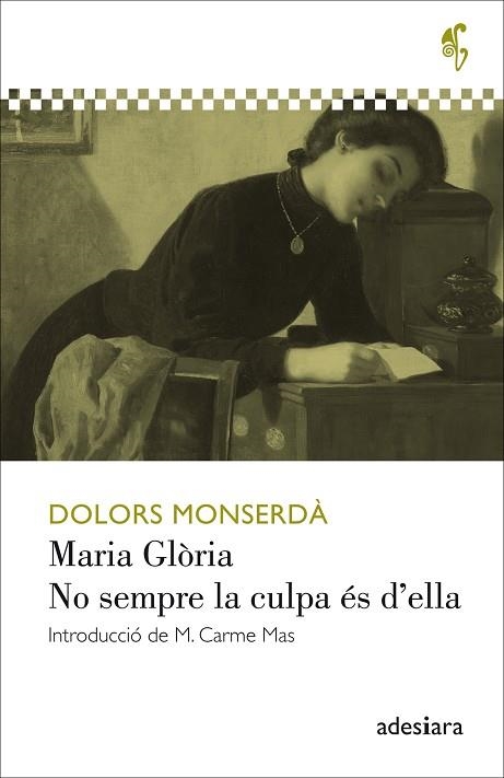 MARIA GLÒRIA / NO SEMPRE LA CULPA ÉS D’ELLA | 9788416948314 | MONSERDÀ, DOLORS | Llibreria La Gralla | Llibreria online de Granollers