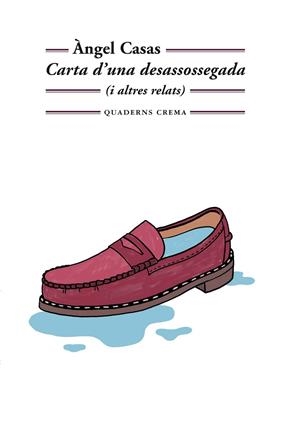 CARTA D'UNA DESASSOSSEGADA | 9788477276074 | CASAS, ÀNGEL | Llibreria La Gralla | Llibreria online de Granollers