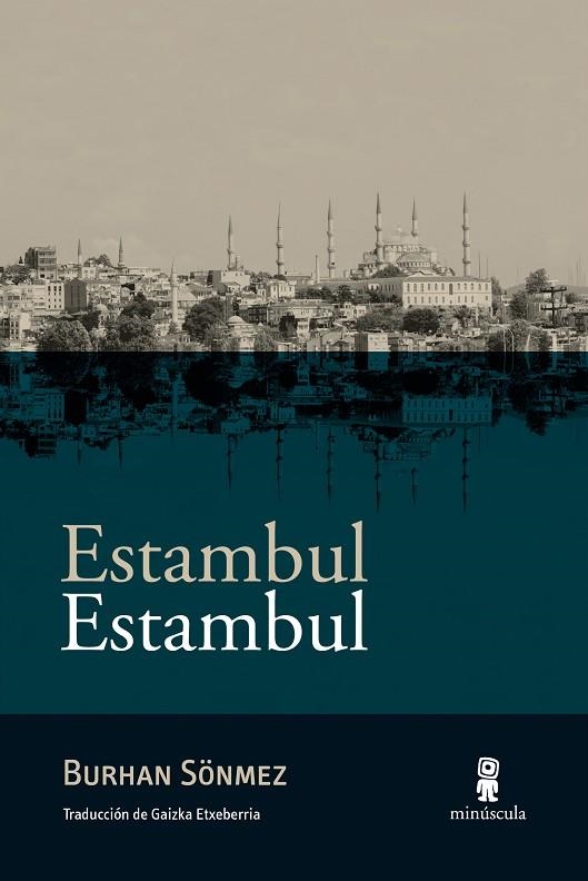 ESTAMBUL ESTAMBUL | 9788494836640 | SÖNMEZ, BURHAN | Llibreria La Gralla | Llibreria online de Granollers