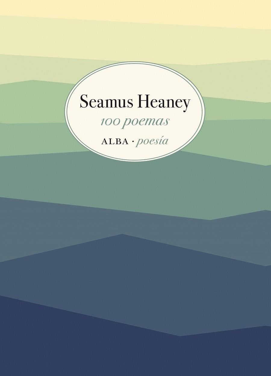 100 POEMAS | 9788490655269 | HEANEY, SEAMUS | Llibreria La Gralla | Llibreria online de Granollers