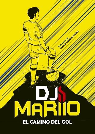 CAMINO DEL GOL, EL | 9788417460877 | DJMARIIO | Llibreria La Gralla | Llibreria online de Granollers