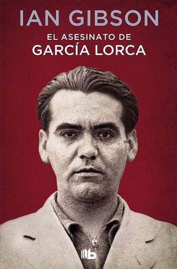 ASESINATO DE GARCÍA LORCA, EL  | 9788490707326 | GIBSON, IAN | Llibreria La Gralla | Llibreria online de Granollers