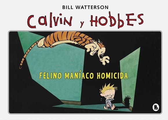 FELINO MANÍACO HOMICIDA (SÚPER CALVIN Y HOBBES 3) | 9788402422347 | WATTERSON, BILL | Llibreria La Gralla | Librería online de Granollers