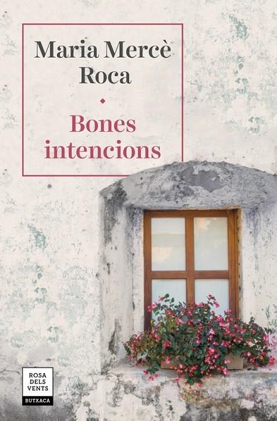 BONES INTENCIONS | 9788417627287 | ROCA, MARIA MERCÈ | Llibreria La Gralla | Llibreria online de Granollers