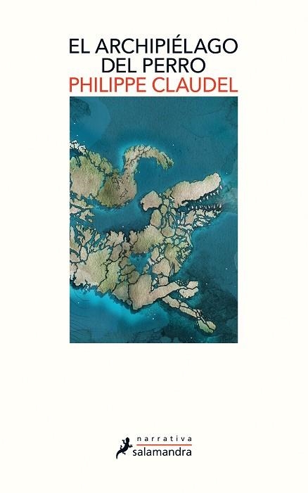 ARCHIPIÉLAGO DEL PERRO, EL | 9788498389388 | CLAUDEL, PHILIPPE | Llibreria La Gralla | Librería online de Granollers