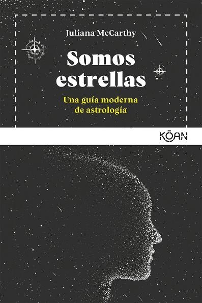 SOMOS ESTRELLAS | 9788494913464 | MCCARTHY, JULIANA | Llibreria La Gralla | Librería online de Granollers