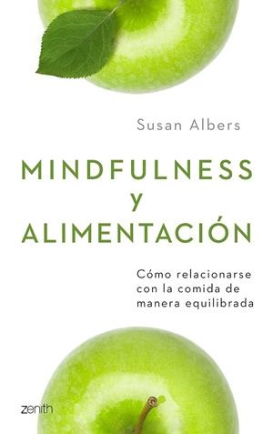 MINDFULNESS Y ALIMENTACIÓN | 9788408206033 | ALBERS, SUSAN | Llibreria La Gralla | Librería online de Granollers