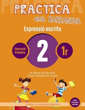 PRACTICA AMB BARCANOVA 2. EXPRESSIÓ ESCRITA | 9788448948214 | CAMPS, MONTSERRAT/ALMAGRO, MARIBEL/GONZÁLEZ, ESTER/PASCUAL, CARME | Llibreria La Gralla | Llibreria online de Granollers
