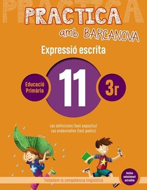 PRACTICA AMB BARCANOVA 11. EXPRESSIÓ ESCRITA | 9788448948306 | CAMPS, MONTSERRAT/ALMAGRO, MARIBEL/GONZÁLEZ, ESTER/PASCUAL, CARME | Llibreria La Gralla | Llibreria online de Granollers