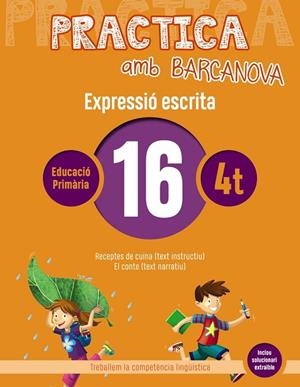 PRACTICA AMB BARCANOVA 16. EXPRESSIÓ ESCRITA | 9788448948351 | CAMPS, MONTSERRAT/ALMAGRO, MARIBEL/GONZÁLEZ, ESTER/PASCUAL, CARME | Llibreria La Gralla | Llibreria online de Granollers
