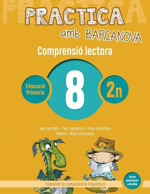 PRACTICA AMB BARCANOVA 8. COMPRENSIÓ LECTORA  | 9788448948511 | CAMPS, MONTSERRAT/CANELA, TERESA | Llibreria La Gralla | Llibreria online de Granollers