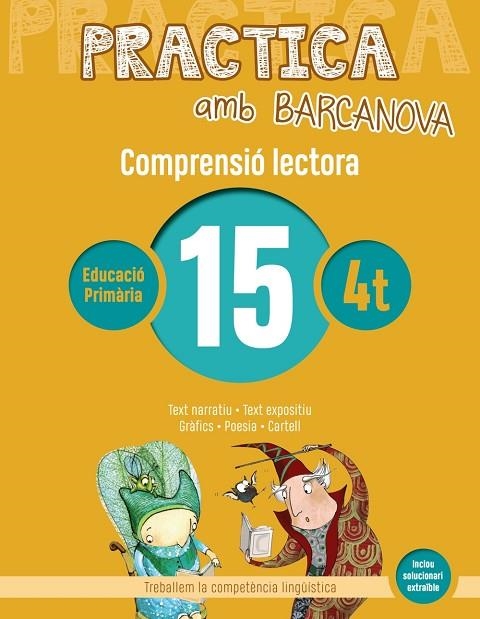 PRACTICA AMB BARCANOVA 15 . COMPRENSIÓ LECTORA | 9788448948580 | CAMPS, MONTSERRAT/BOIXADERAS, ROSA | Llibreria La Gralla | Librería online de Granollers