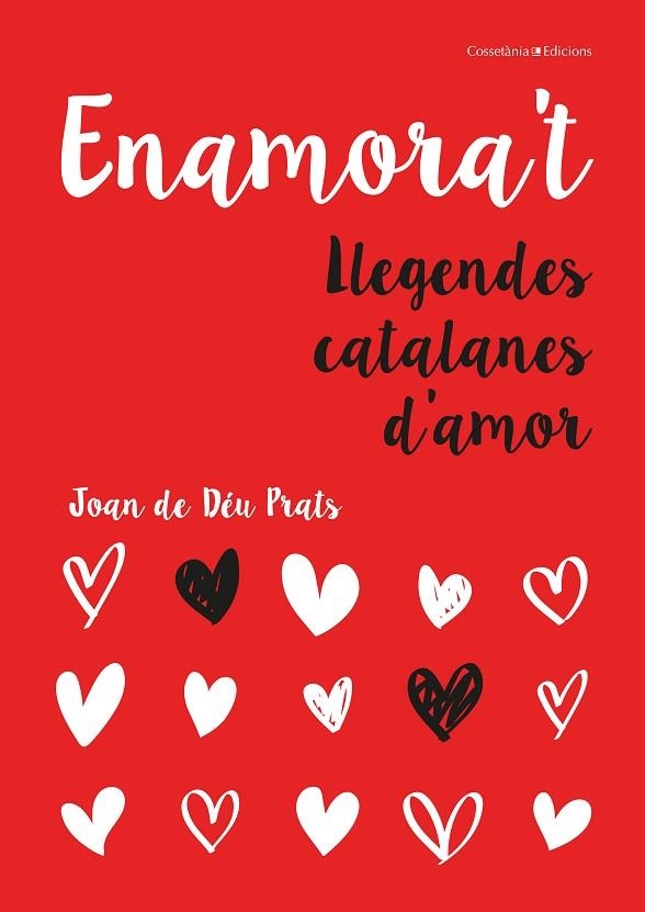ENAMORA'T LLEGENDES CATALANES D'AMOR | 9788490348109 | PRATS PIJOAN, JOAN DE DÉU | Llibreria La Gralla | Llibreria online de Granollers