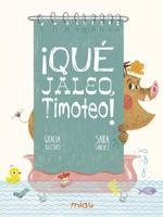 QUE JALEO TIMOTEO | 9788417272890 | IGLESIAS,GRACIA | Llibreria La Gralla | Librería online de Granollers