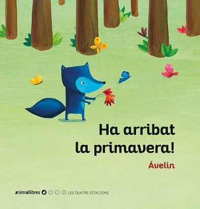 HA ARRIBAT LA PRIMAVERA! | 9788416844937 | ÁVELIN | Llibreria La Gralla | Llibreria online de Granollers