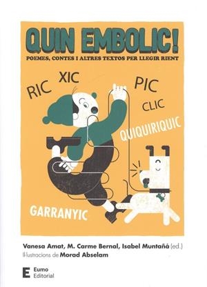 QUIN EMBOLIC! | 9788497666510 | AMAT, VANESA; BERNAL, M. CARME; MUNTAÑÁ, ISABEL | Llibreria La Gralla | Librería online de Granollers