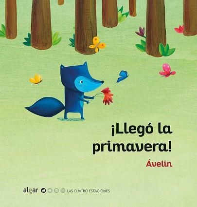 ¡LLEGÓ LA PRIMAVERA! | 9788491422211 | ÁVELIN | Llibreria La Gralla | Llibreria online de Granollers