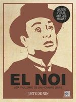 NOI, EL | 9788416249329 | NIN, JUSTIN DE | Llibreria La Gralla | Librería online de Granollers