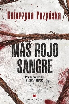 MÁS ROJO SANGRE | 9788417708009 | PUZYNSKA , KATARZYNA | Llibreria La Gralla | Librería online de Granollers