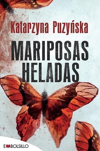 MARIPOSAS HELADAS | 9788416087853 | PUZYNSKA , KATARZYNA | Llibreria La Gralla | Llibreria online de Granollers