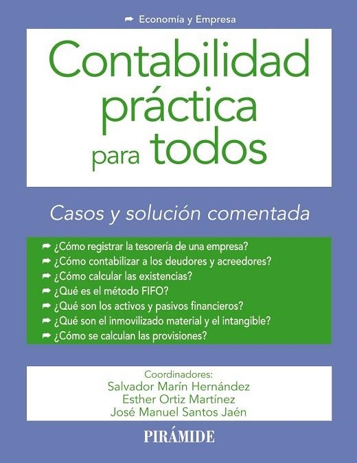 CONTABILIDAD PRÁCTICA PARA TODOS | 9788436840919 | MARÍN, SALVADOR; ORTIZ, ESTHER; SANTOS, JOSÉ MANUEL | Llibreria La Gralla | Llibreria online de Granollers