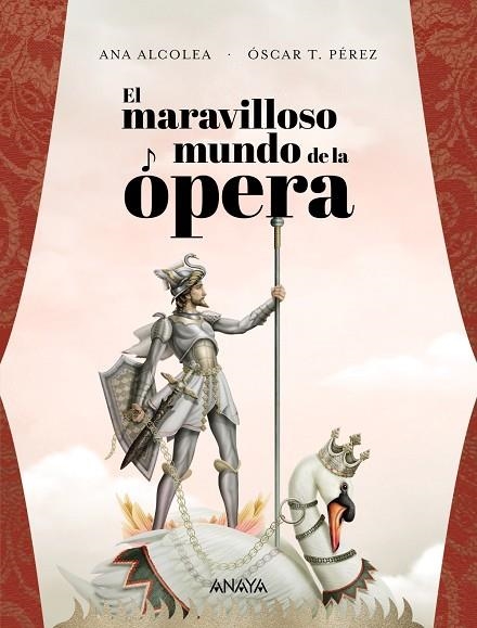 MARAVILLOSO MUNDO DE LA ÓPERA, EL | 9788469847343 | ALCOLEA, ANA | Llibreria La Gralla | Librería online de Granollers