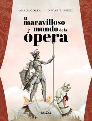 MARAVILLOSO MUNDO DE LA ÓPERA, EL | 9788469847343 | ALCOLEA, ANA | Llibreria La Gralla | Llibreria online de Granollers