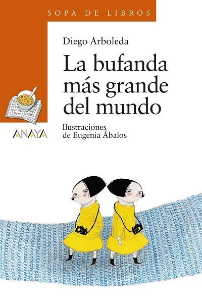 BUFANDA MÁS GRANDE DEL MUNDO, LA  | 9788469848319 | ARBOLEDA, DIEGO | Llibreria La Gralla | Llibreria online de Granollers